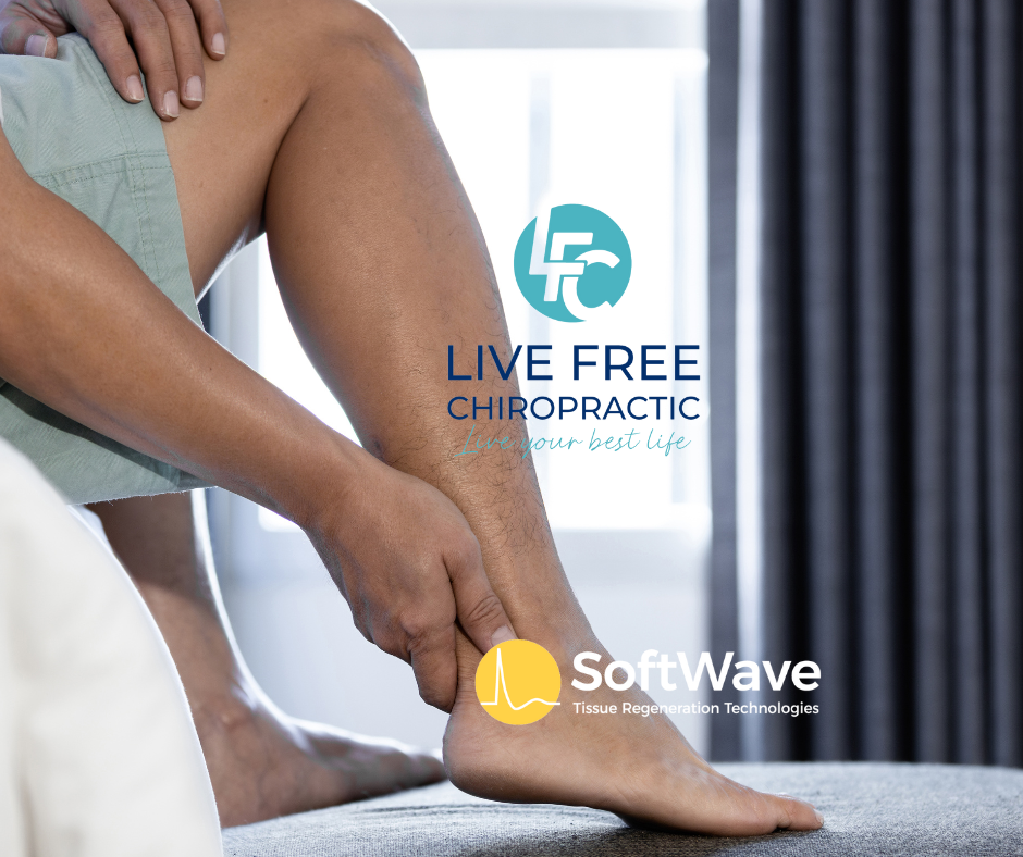 Revolutionizing Achilles Tendonitis Treatment with SoftWave Technology at Live Free Chiropractic